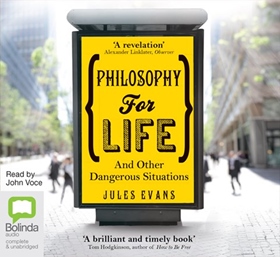 PHILOSOPHY FOR LIFE