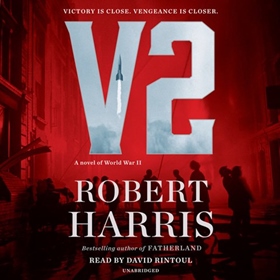 V2 by Robert Harris, read by David Rintoul