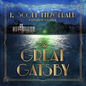 THE GREAT GATSBY by F. Scott Fitzgerald, read by Sean Astin