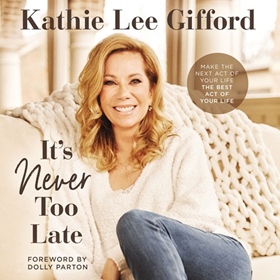 IT'S NEVER TOO LATE