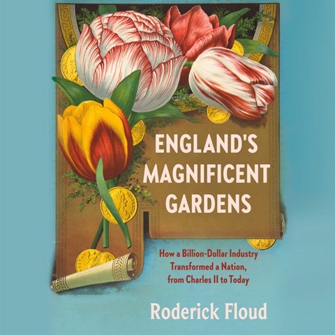 ENGLAND'S MAGNIFICENT GARDENS