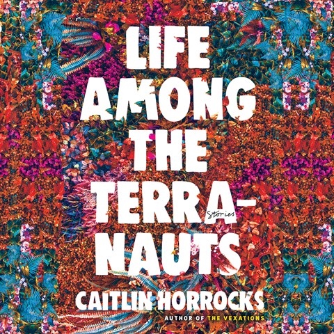 LIFE AMONG THE TERRANAUTS