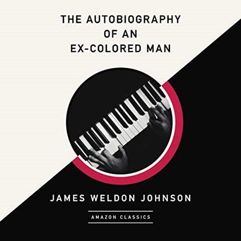 THE AUTOBIOGRAPHY OF AN EX-COLORED MAN