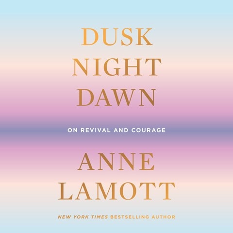 DUSK, NIGHT, DAWN