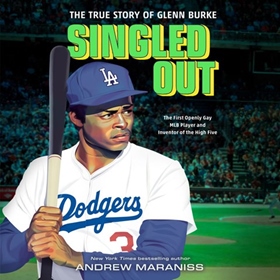 SINGLED OUT by Andrew Maraniss, read by Kevin R. Free