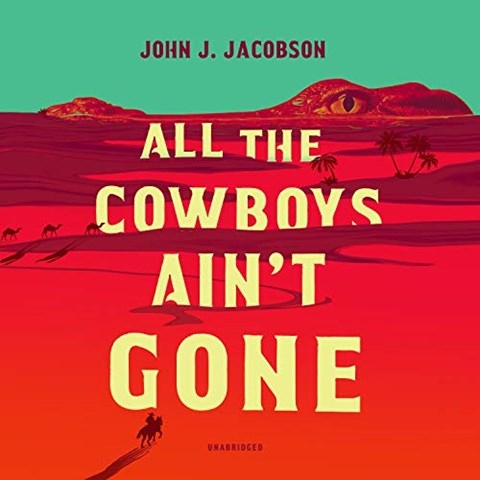 ALL THE COWBOYS AIN'T GONE