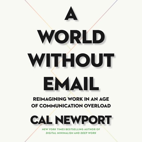 A WORLD WITHOUT EMAIL