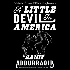 A LITTLE DEVIL IN AMERICA by Hanif Abdurraqib, read by JD Jackson