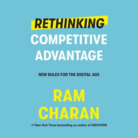 RETHINKING COMPETITIVE ADVANTAGE