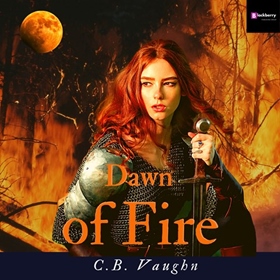 DAWN OF FIRE