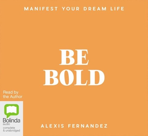 BE BOLD