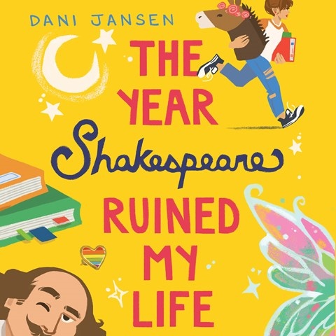 THE YEAR SHAKESPEARE RUINED MY LIFE