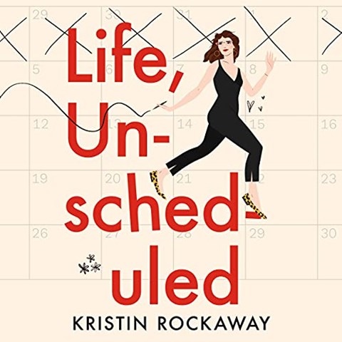 LIFE, UNSCHEDULED