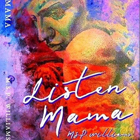 LISTEN MAMA