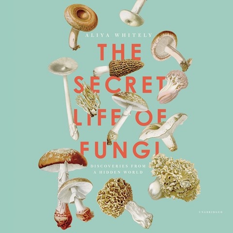 THE SECRET LIFE OF FUNGI