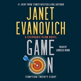 GAME ON: TEMPTING TWENTY-EIGHT by Janet Evanovich, read by Lorelei King