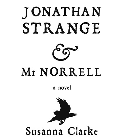 JONATHAN STRANGE & MR. NORRELL