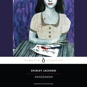 HANGSAMAN by Shirley Jackson, read by Julia Whelan