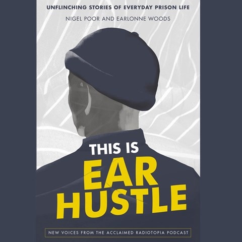 THIS IS EAR HUSTLE