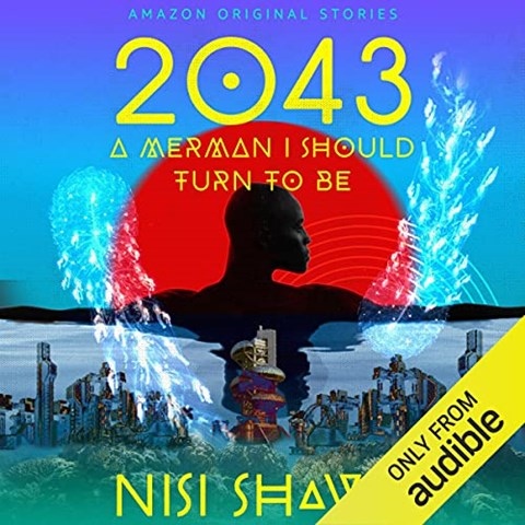 2043...(A MERMAN I SHOULD TURN TO BE)
