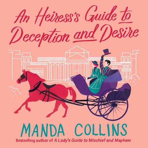 AN HEIRESS'S GUIDE TO DECEPTION AND DESIRE