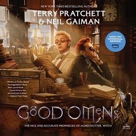 GOOD OMENS by Neil Gaiman, Terry Pratchett, read by Rebecca Front, Michael Sheen, David Tennant, and a full cast