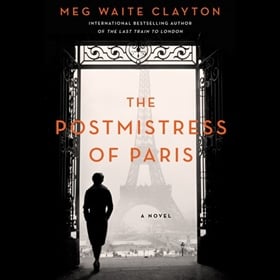 THE POSTMISTRESS OF PARIS by Meg Waite Clayton, read by Imani Jade Powers, Graham Halstead