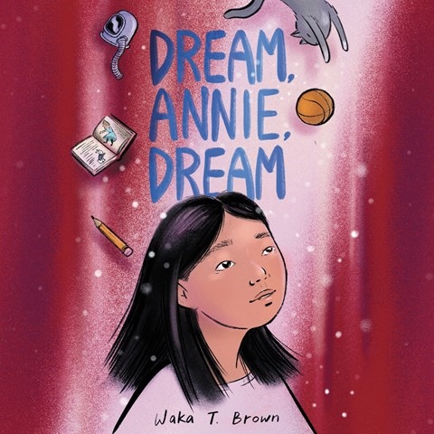 DREAM, ANNIE, DREAM