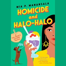 HOMICIDE AND HALO-HALO by Mia P. Manansala, read by Danice Cabanela