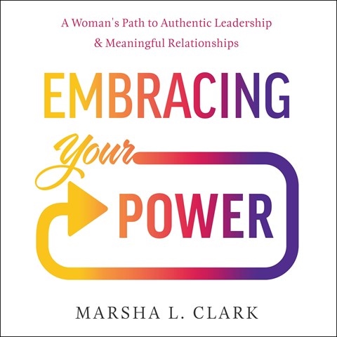EMBRACING YOUR POWER