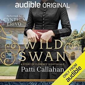 AudioFile Favorites: WILD SWAN by Patti Callahan, read by Cynthia Erivo