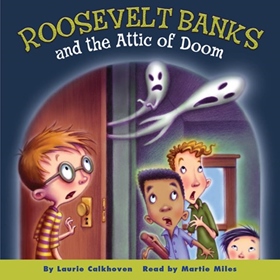 ROOSEVELT BANKS AND THE ATTIC OF DOOM