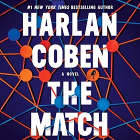THE MATCH by Harlan Coben, read by Steven Weber