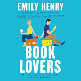 BOOK LOVERS by Emily Henry, read by Julia Whelan