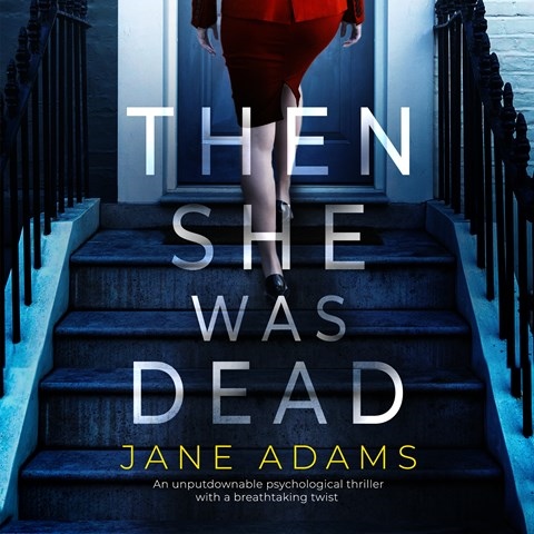 THEN SHE WAS DEAD