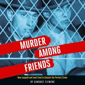 MURDER AMONG FRIENDS by Candace Fleming, read by Angela Dawe
