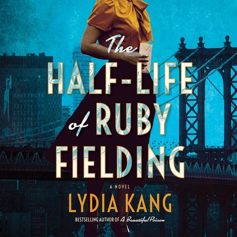 THE HALF-LIFE OF RUBY FIELDING