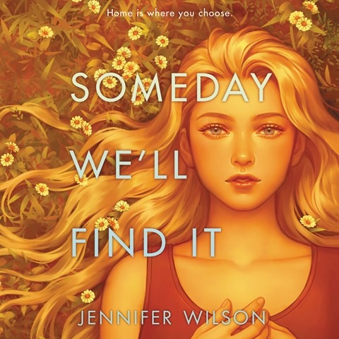 SOMEDAY WE'LL FIND IT