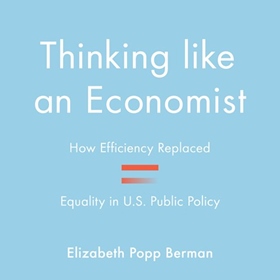 THINKING LIKE AN ECONOMIST