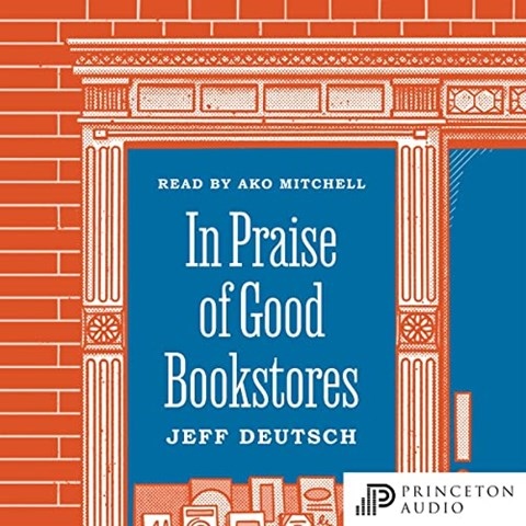IN PRAISE OF GOOD BOOKSTORES