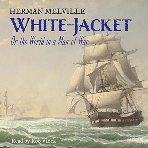 WHITE-JACKET: OR, THE WORLD IN A MAN-OF-WAR