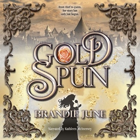 GOLD SPUN by Brandie June, read by Kathleen McInerney