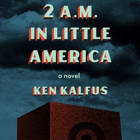2 A.M. IN LITTLE AMERICA