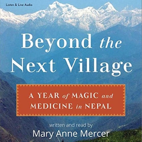 BEYOND THE NEXT VILLAGE