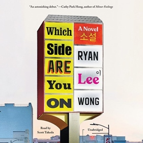 WHICH SIDE ARE YOU ON by Ryan Lee Wong, read by Scott Takeda