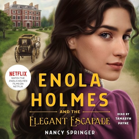 ENOLA HOLMES AND THE ELEGANT ESCAPADE
