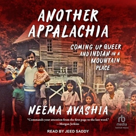 ANOTHER APPALACHIA by Neema Avashia, read by Jeed Saddy