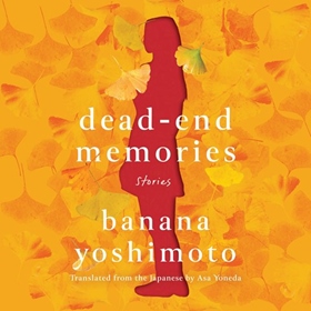 DEAD-END MEMORIES