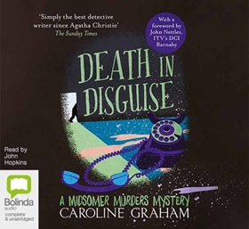 DEATH IN DISGUISE by Caroline Graham, read by John Hopkins