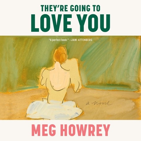 THEY'RE GOING TO LOVE YOU